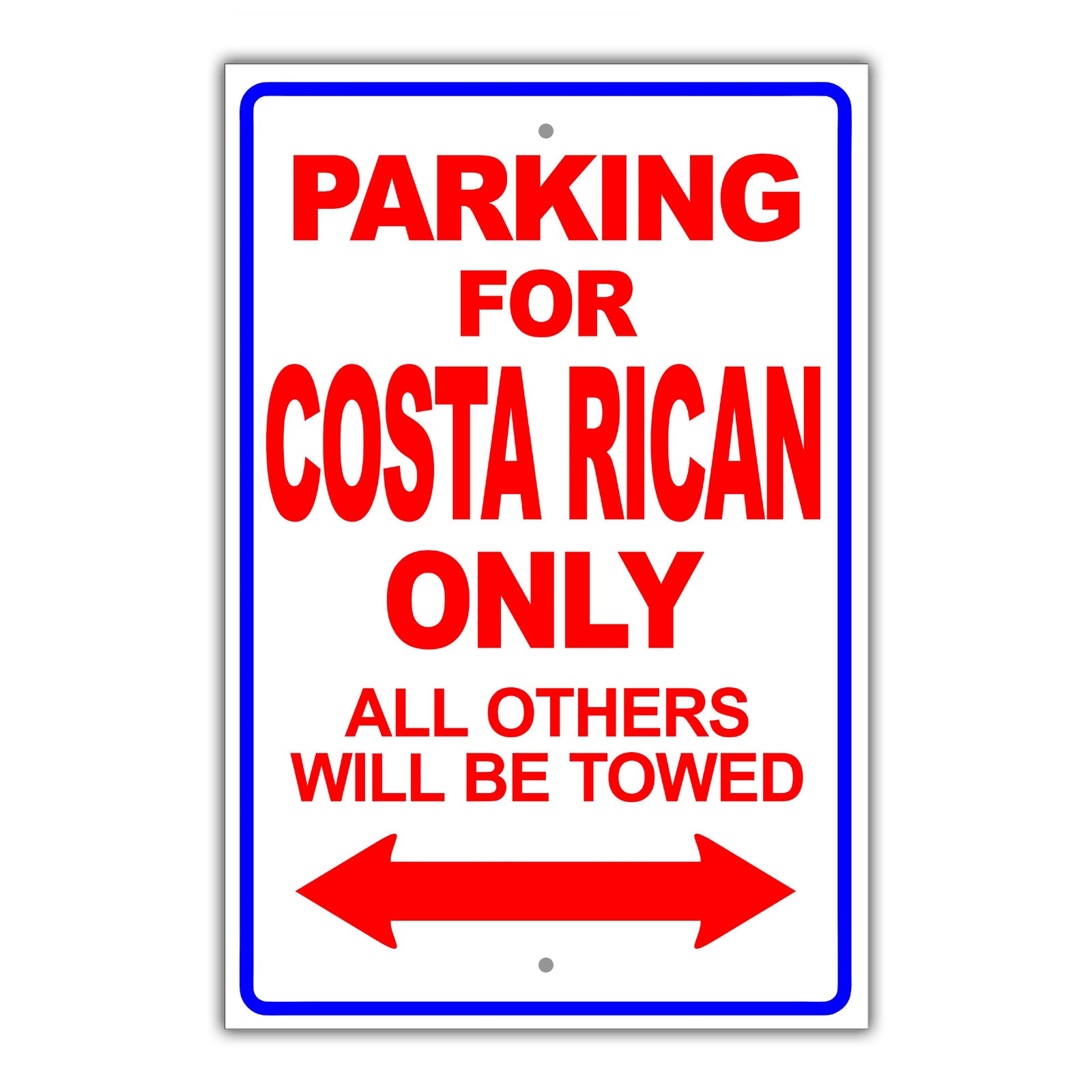 Parking For Costa Rican Only | Country Parking Sign - Sign Fever