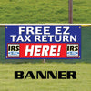 Free Ez Tax Return Here! Authorized IRS e-file Providor Vinyl Banner Sign