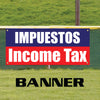 Spanish Impuestos Income Tax Revenue Service Vinyl Banner Sign
