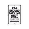 PR4 Enduro Parking Only All Others Will Be Towed Aluminum Decor Garage Sign