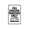 PR5 Enduro Parking Only All Others Will Be Towed Aluminum Decor Garage Sign