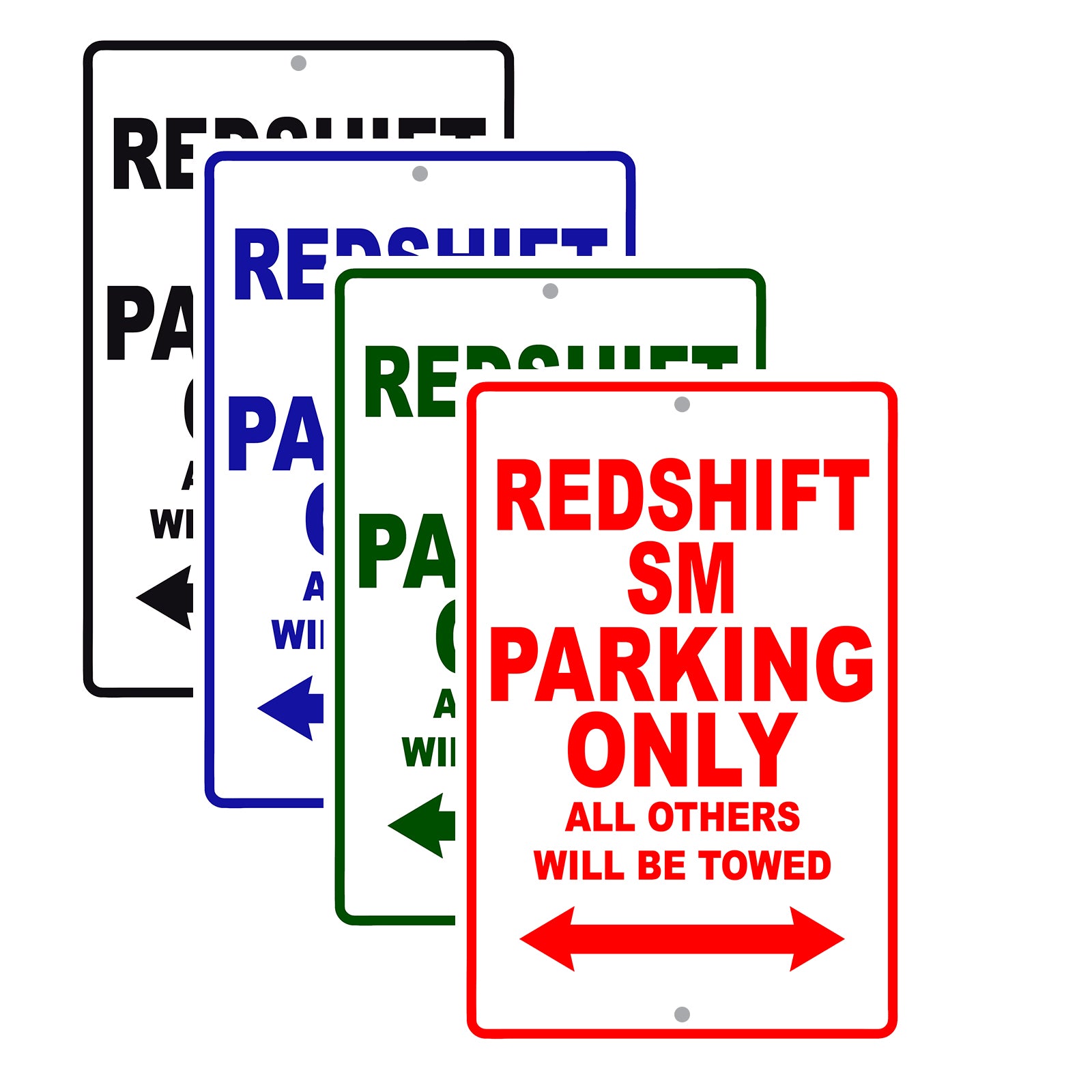 Redshift Sm Parking Only All Others Will Be Towed Aluminum Decor Garage Sign