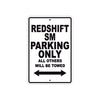 Redshift Sm Parking Only All Others Will Be Towed Aluminum Decor Garage Sign