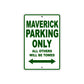 Maverick Parking Only All Others Will Be Towed Aluminum Decor Garage Sign