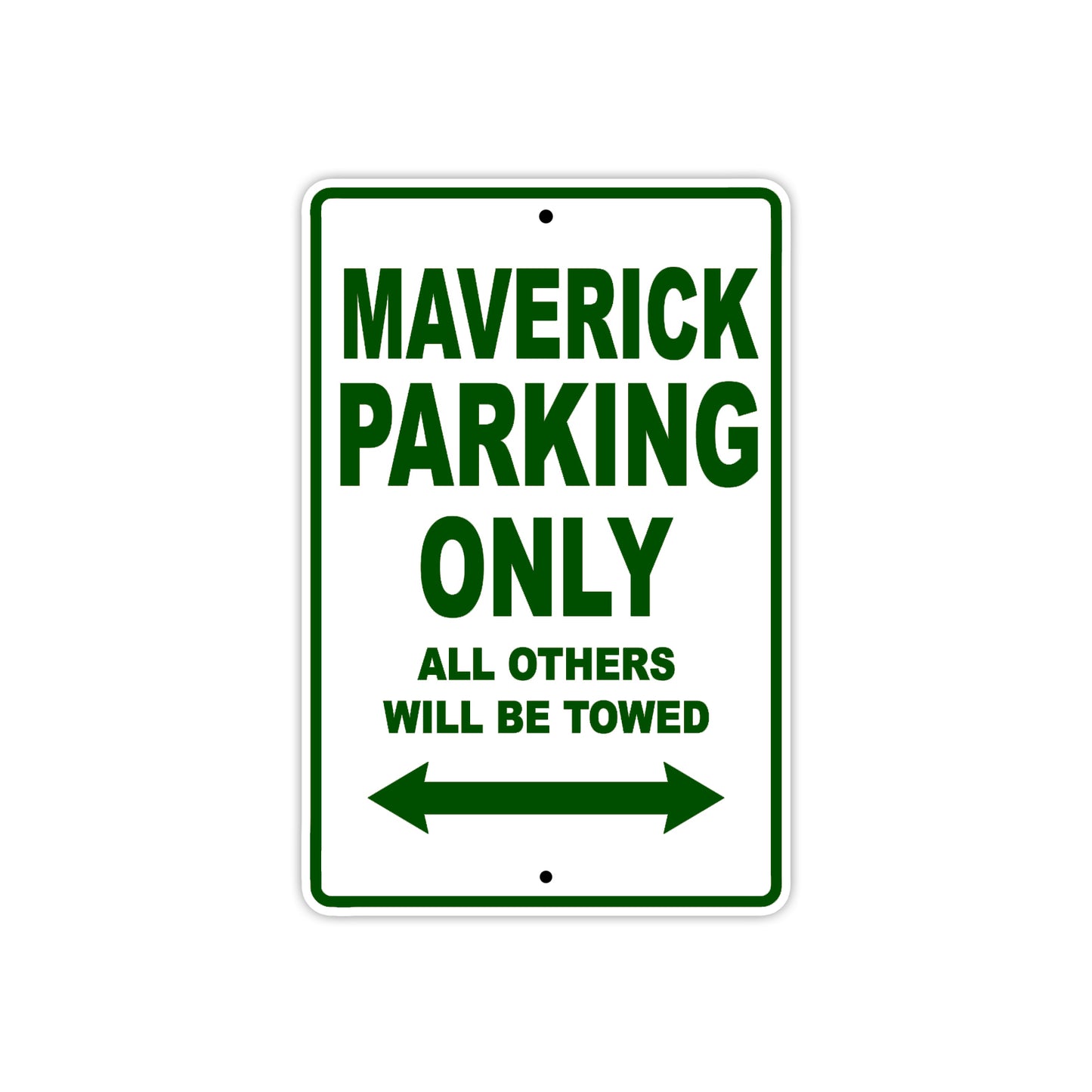 Maverick Parking Only All Others Will Be Towed Aluminum Decor Garage Sign