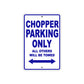 Chopper Parking Only All Others Will Be Towed Aluminum Decor Garage Sign
