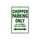 Chopper Parking Only All Others Will Be Towed Aluminum Decor Garage Sign