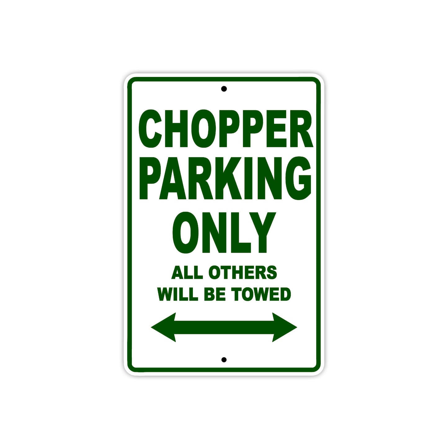 Chopper Parking Only All Others Will Be Towed Aluminum Decor Garage Sign