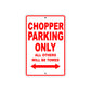 Chopper Parking Only All Others Will Be Towed Aluminum Decor Garage Sign