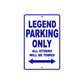 Legend Parking Only All Others Will Be Towed Aluminum Decor Garage Sign