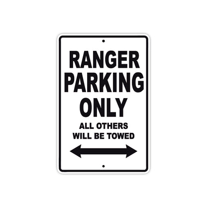 Ranger Parking Only All Others Will Be Towed Aluminum Decor Garage Sign