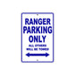 Ranger Parking Only All Others Will Be Towed Aluminum Decor Garage Sign