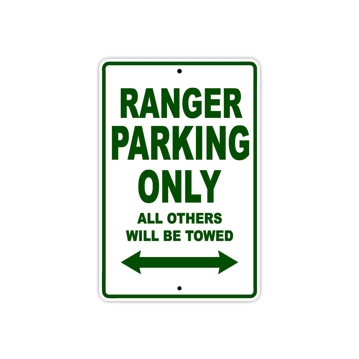Ranger Parking Only All Others Will Be Towed Aluminum Decor Garage Sign