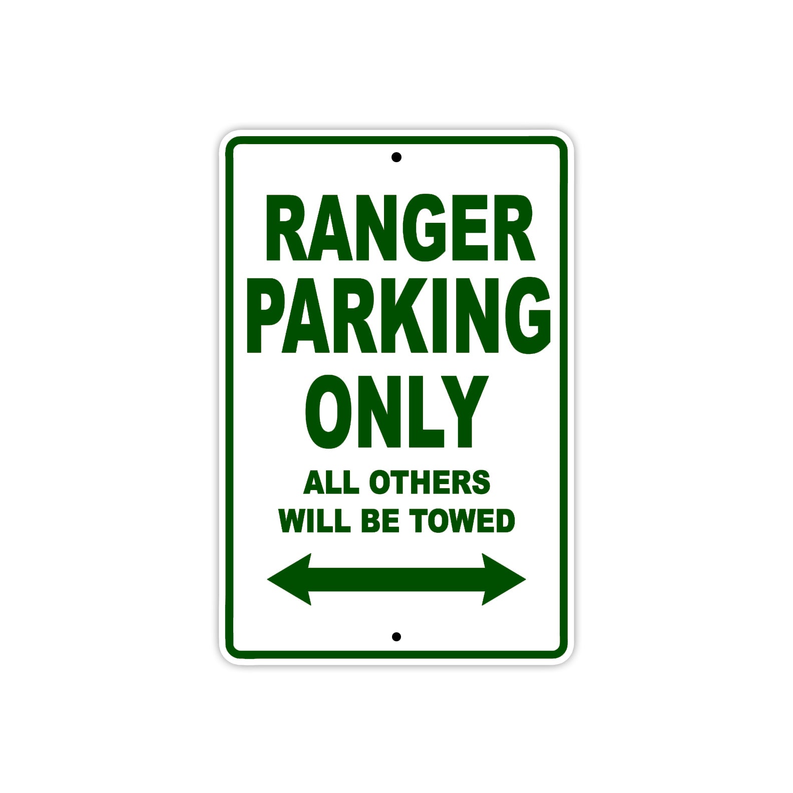 Ranger Parking Only All Others Will Be Towed Aluminum Decor Garage Sign
