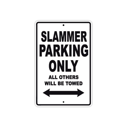 Slammer Parking Only All Others Will Be Towed Aluminum Decor Garage Sign