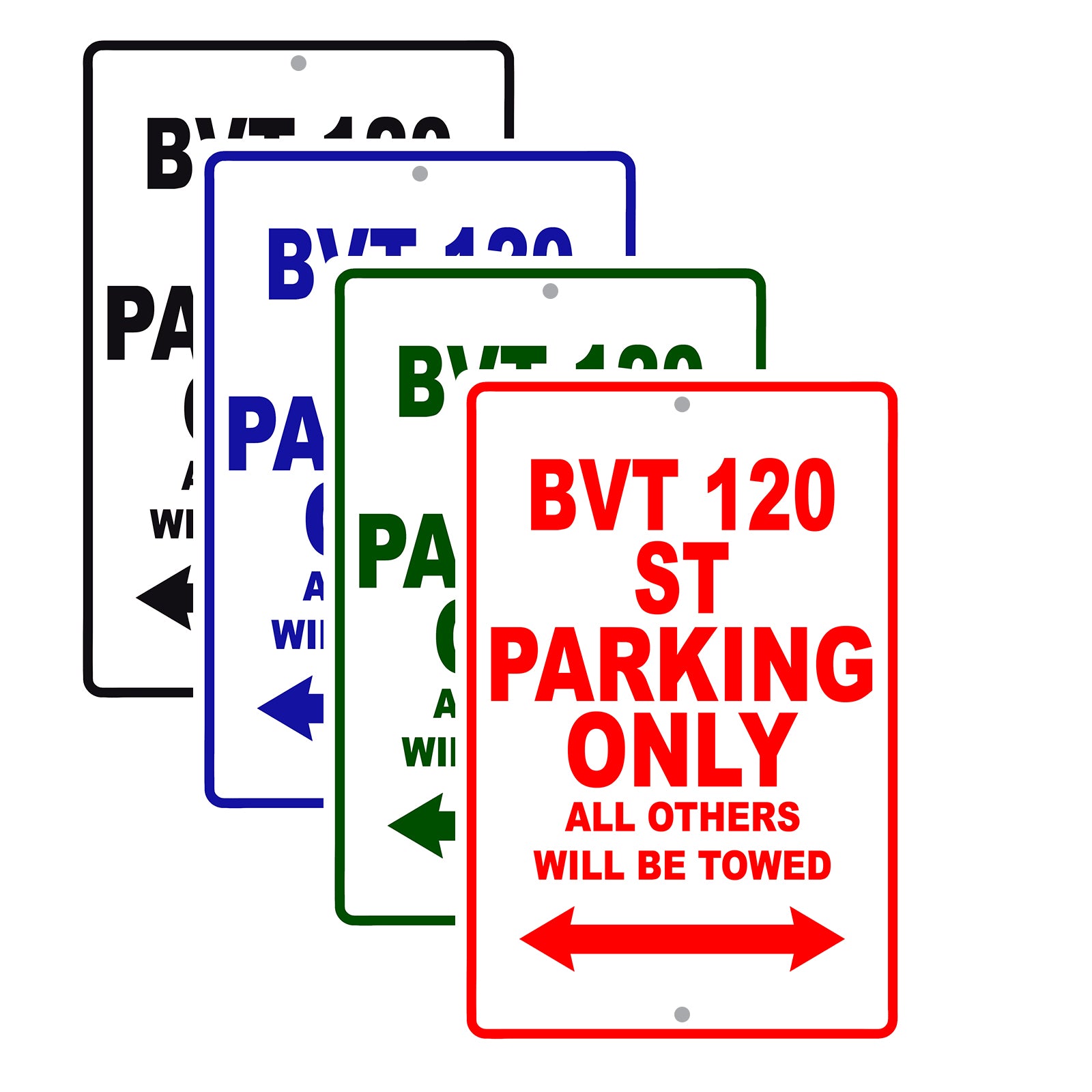 BVT 120 St Parking Only All Others Will Be Towed Aluminum Decor Garage Sign