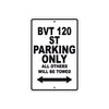 BVT 120 St Parking Only All Others Will Be Towed Aluminum Decor Garage Sign