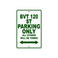BVT 120 St Parking Only All Others Will Be Towed Aluminum Decor Garage Sign