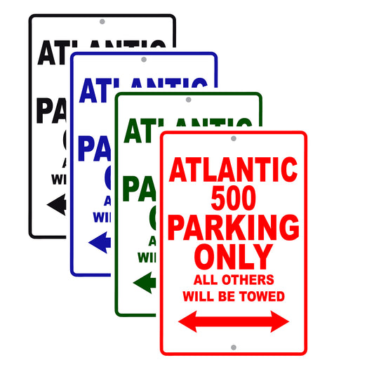 Atlantic 500 Parking Only All Others Will Be Towed Aluminum Decor Garage Sign