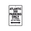 Atlantic 500 Parking Only All Others Will Be Towed Aluminum Decor Garage Sign