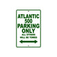 Atlantic 500 Parking Only All Others Will Be Towed Aluminum Decor Garage Sign