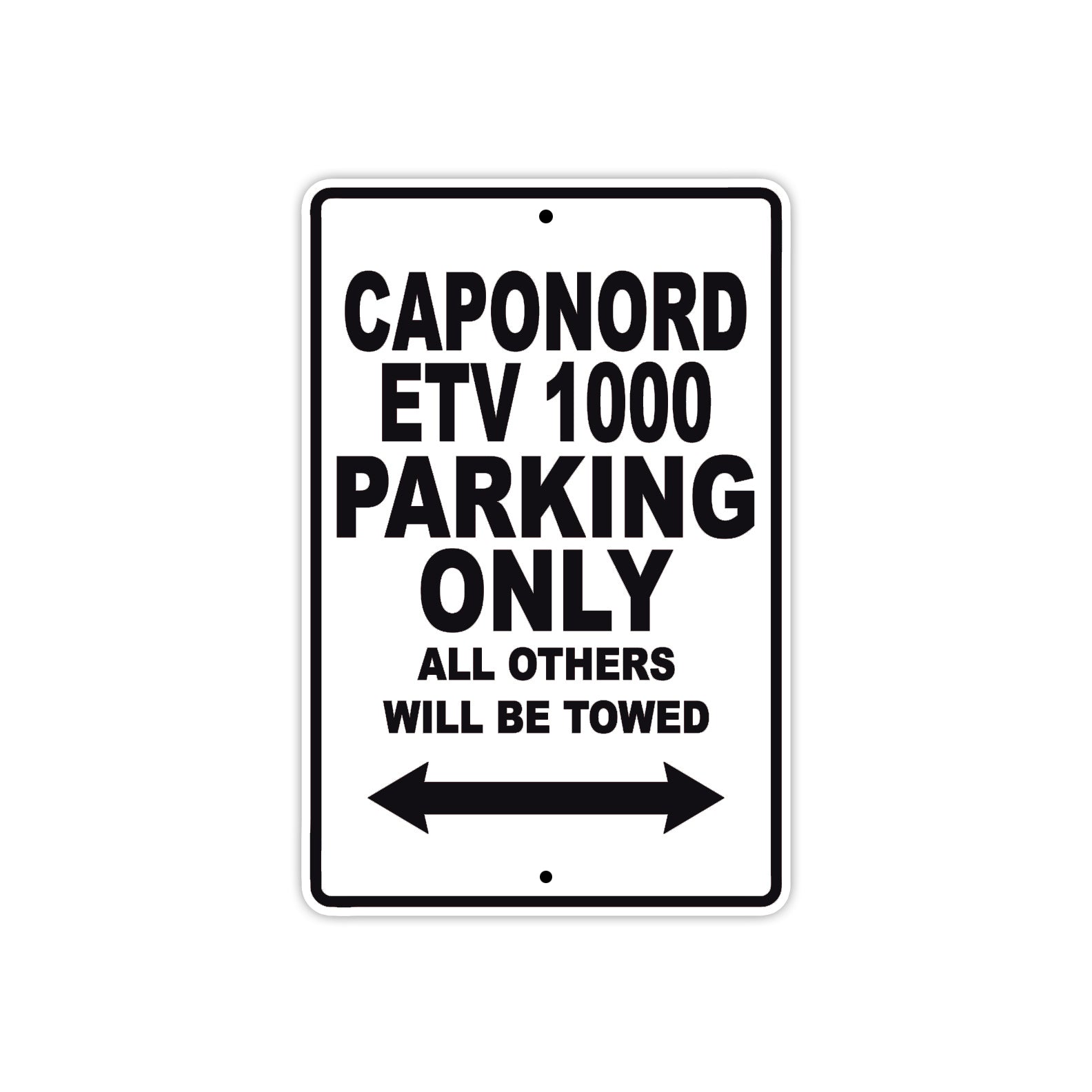 Caponord ETV 1000 Parking Only All Others Will Be Towed Aluminum Decor Garage Sign