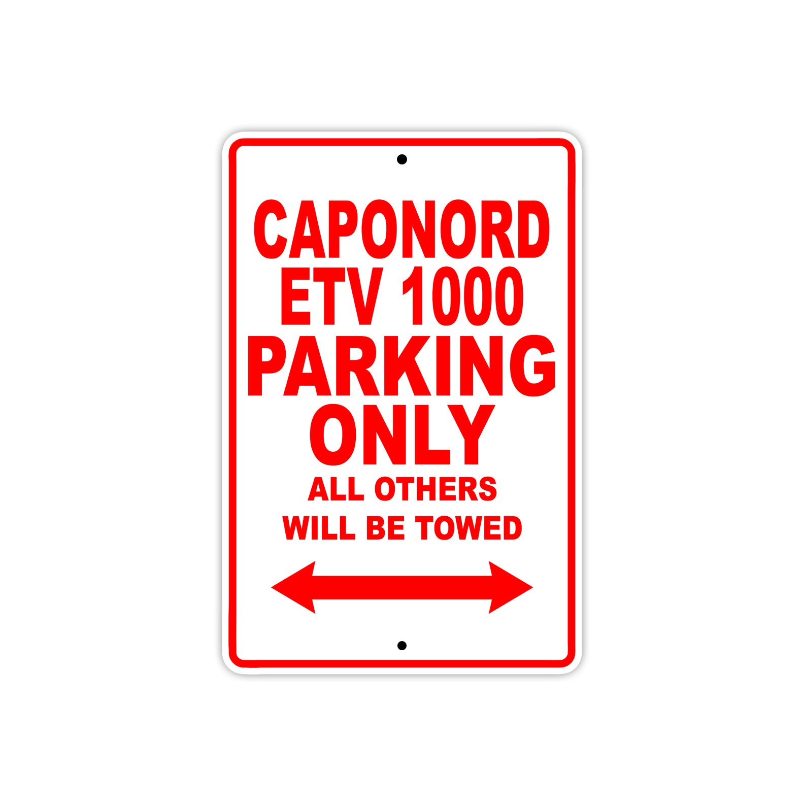 Caponord ETV 1000 Parking Only All Others Will Be Towed Aluminum Decor Garage Sign