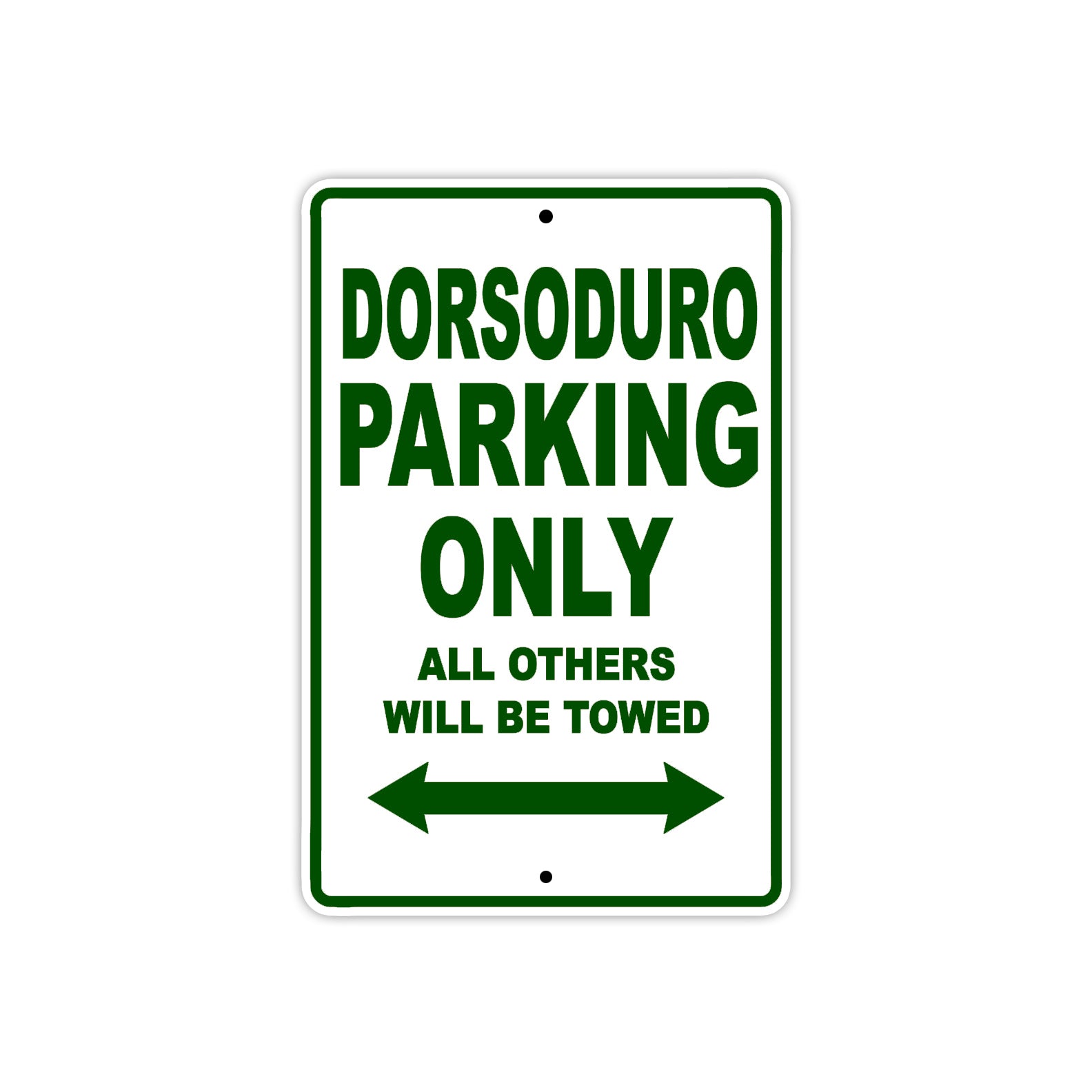 Dorsoduro Parking Only All Others Will Be Towed Aluminum Decor Garage Sign