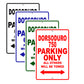 Dorsoduro 750 Parking Only All Others Will Be Towed Aluminum Decor Garage Sign