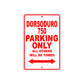 Dorsoduro 750 Parking Only All Others Will Be Towed Aluminum Decor Garage Sign