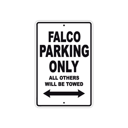 Falco Parking Only All Others Will Be Towed Aluminum Decor Garage Sign