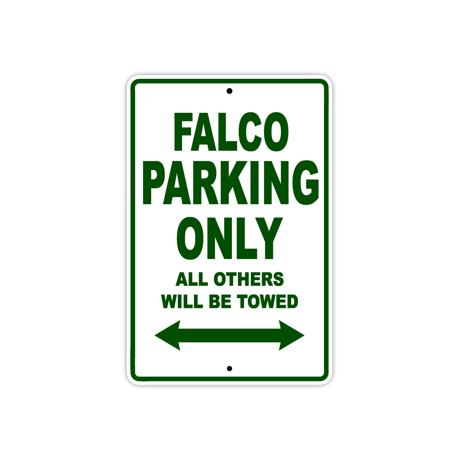 Falco Parking Only All Others Will Be Towed Aluminum Decor Garage Sign