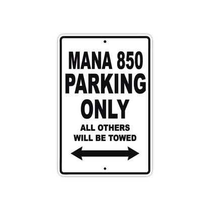 Mana 850 Parking Only All Others Will Be Towed Aluminum Decor Garage Sign