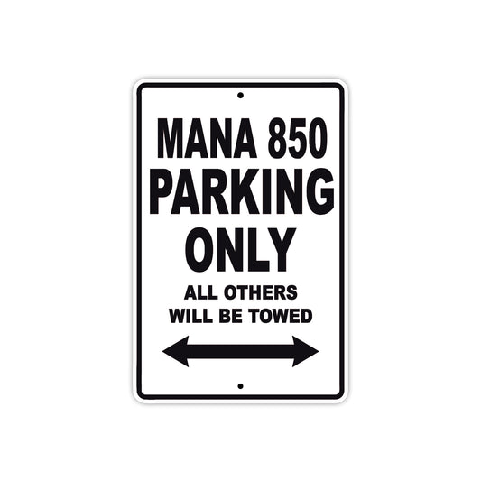 Mana 850 Parking Only All Others Will Be Towed Aluminum Decor Garage Sign