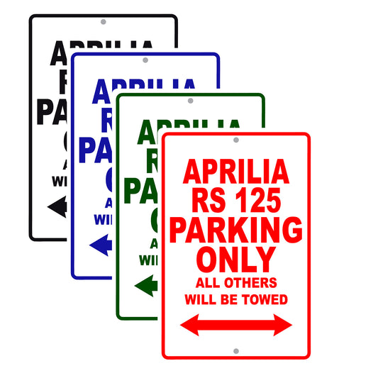Aprilia Rs 125 Parking Only All Others Will Be Towed Aluminum Decor Garage Sign