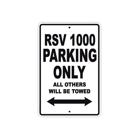 RSV 1000 Parking Only All Others Will Be Towed Aluminum Decor Garage Sign