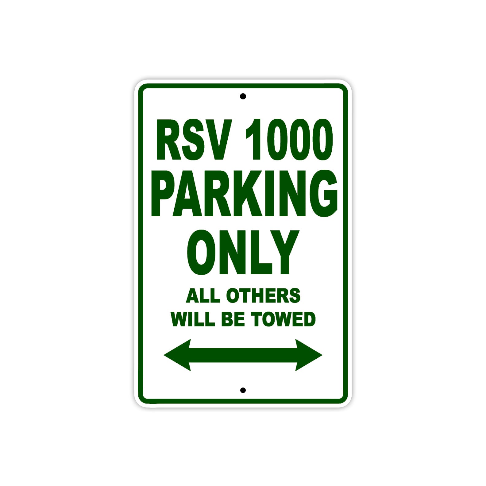 RSV 1000 Parking Only All Others Will Be Towed Aluminum Decor Garage Sign