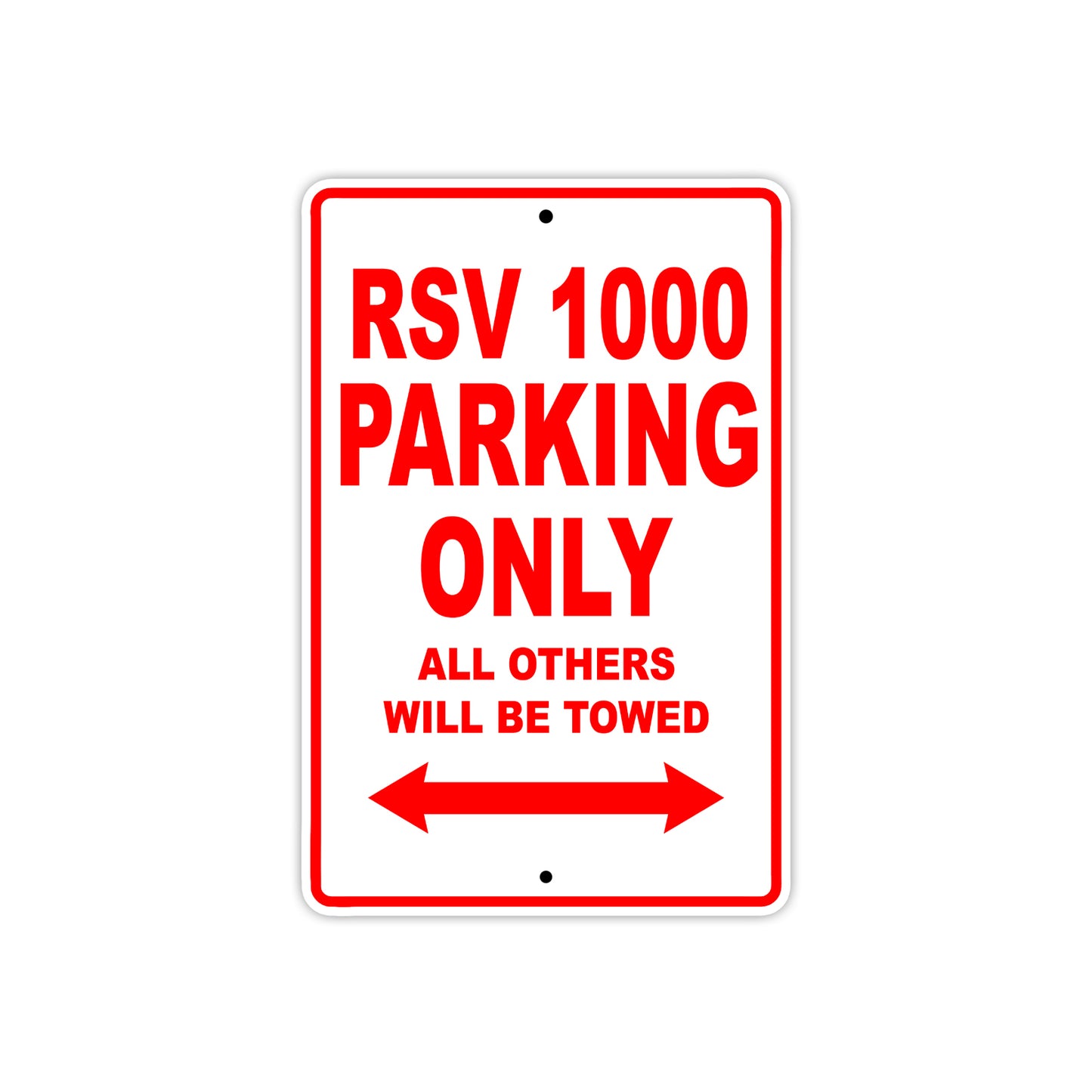 RSV 1000 Parking Only All Others Will Be Towed Aluminum Decor Garage Sign