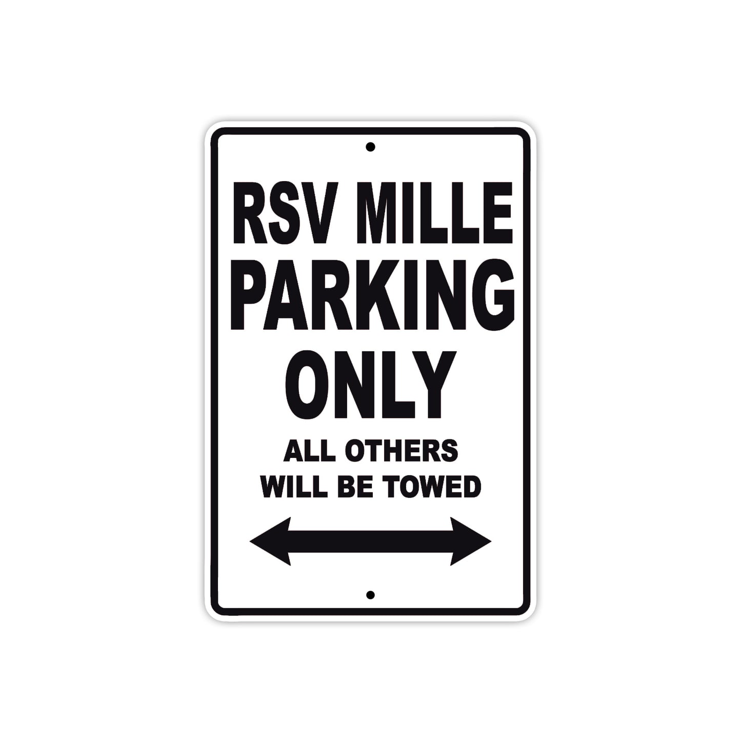 RSV Mille Parking Only All Others Will Be Towed Aluminum Decor Garage Sign