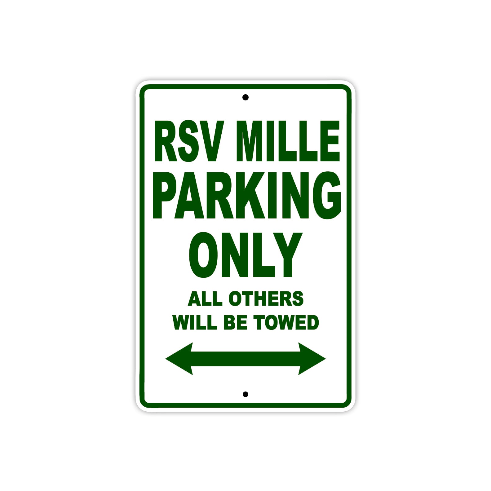 RSV Mille Parking Only All Others Will Be Towed Aluminum Decor Garage Sign