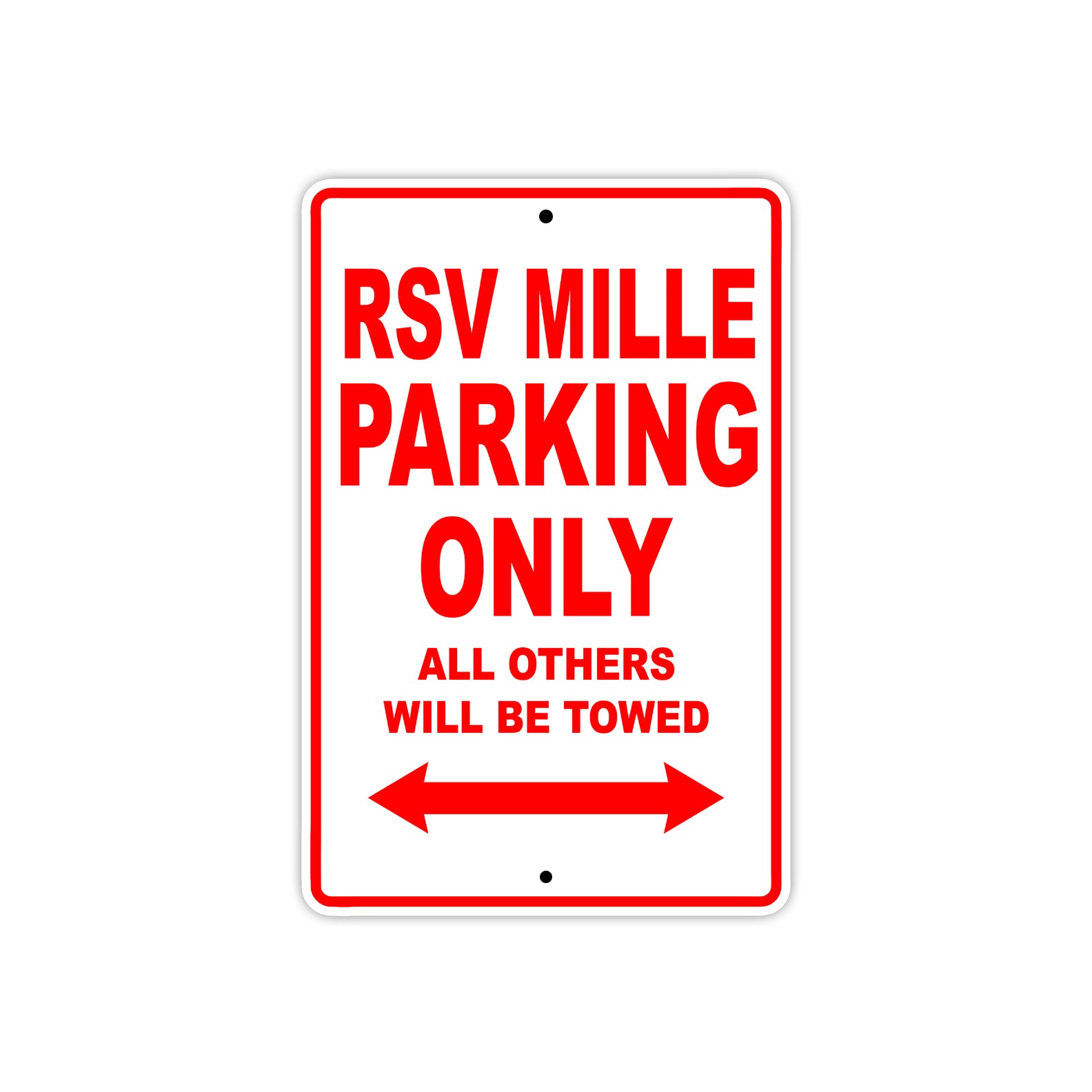 RSV Mille Parking Only All Others Will Be Towed Aluminum Decor Garage Sign