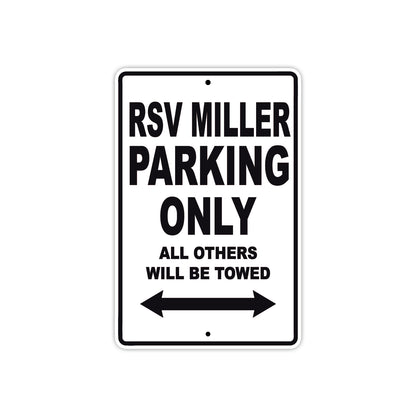 RSV Miller Parking Only All Others Will Be Towed Aluminum Decor Garage Sign