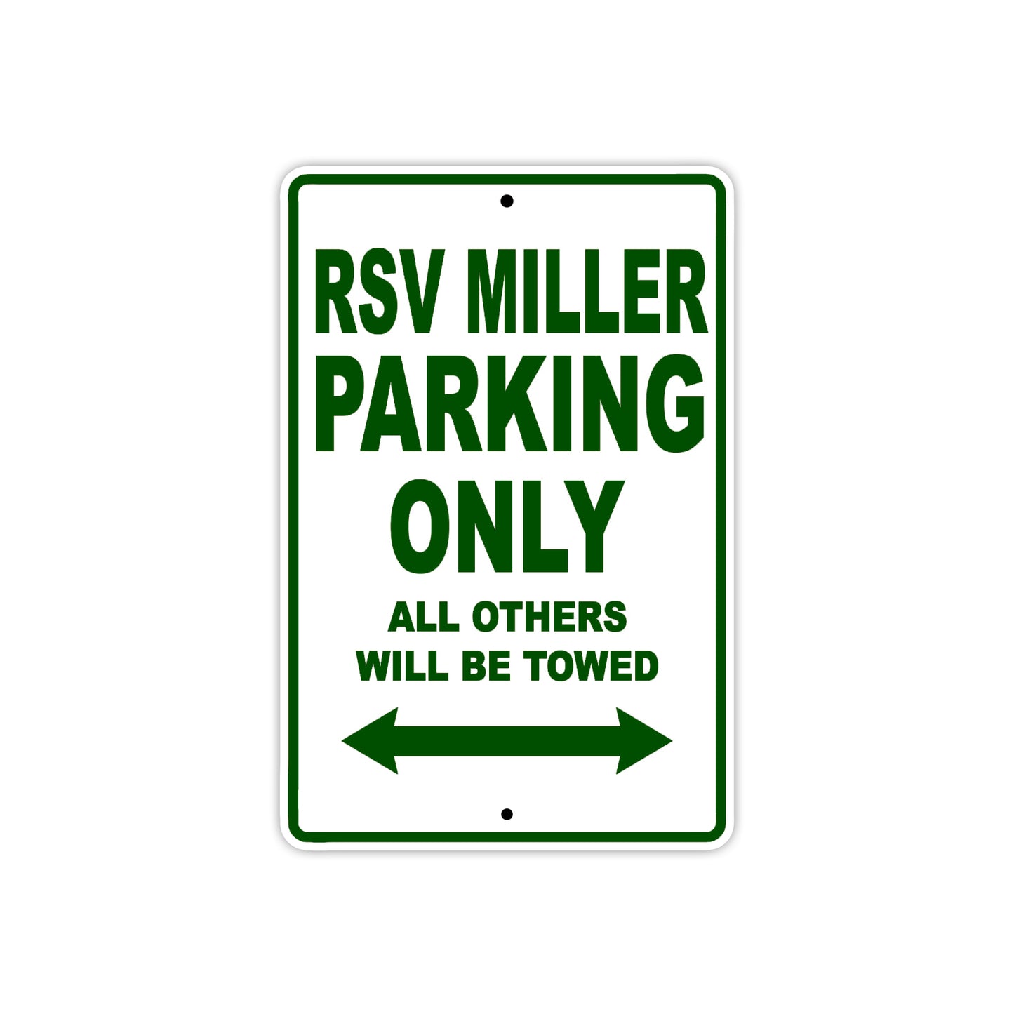 RSV Miller Parking Only All Others Will Be Towed Aluminum Decor Garage Sign