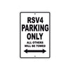 RSV 4 Parking Only All Others Will Be Towed Aluminum Decor Garage Sign
