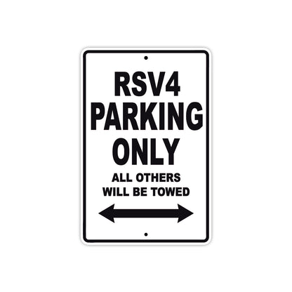 RSV 4 Parking Only All Others Will Be Towed Aluminum Decor Garage Sign