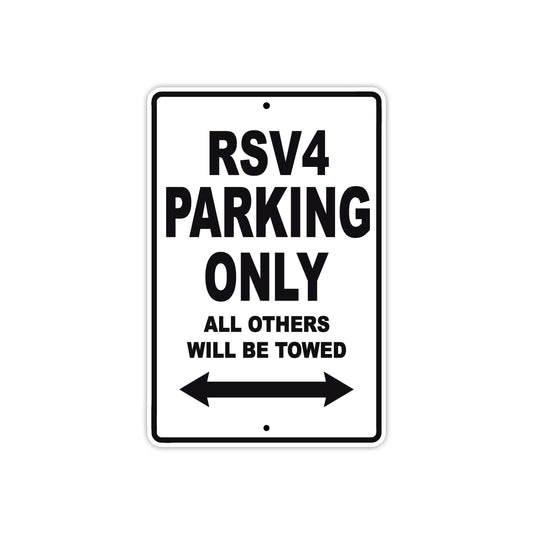 RSV 4 Parking Only All Others Will Be Towed Aluminum Decor Garage Sign