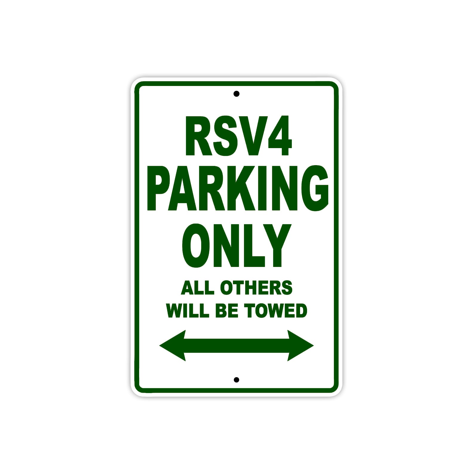RSV 4 Parking Only All Others Will Be Towed Aluminum Decor Garage Sign