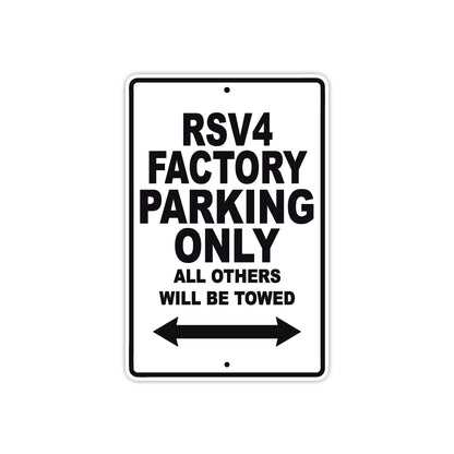 RSV 4 Factory Parking Only All Others Will Be Towed Aluminum Decor Garage Sign