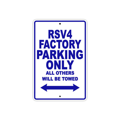 RSV 4 Factory Parking Only All Others Will Be Towed Aluminum Decor Garage Sign