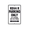 RSV 4 R Parking Only All Others Will Be Towed Aluminum Decor Garage Sign